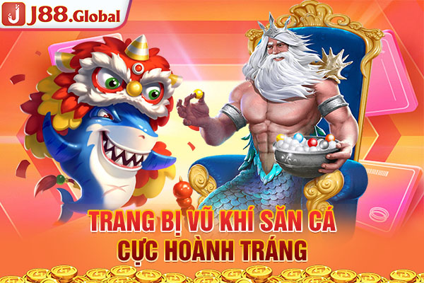 Trang bị vũ khí săn cá cực hoành tráng Trang bị vũ khí săn cá cực hoành tráng